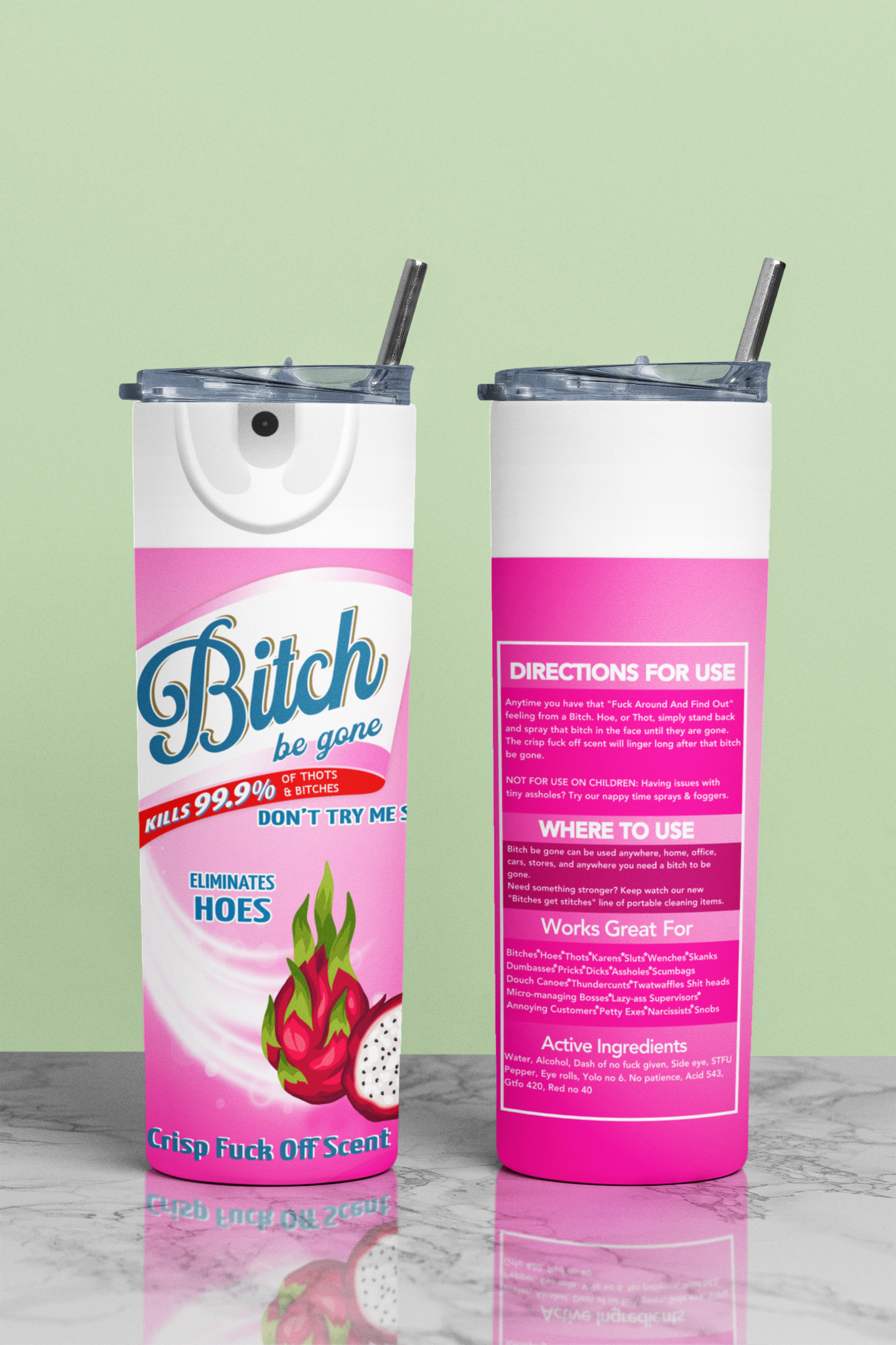 Bitch Be gone